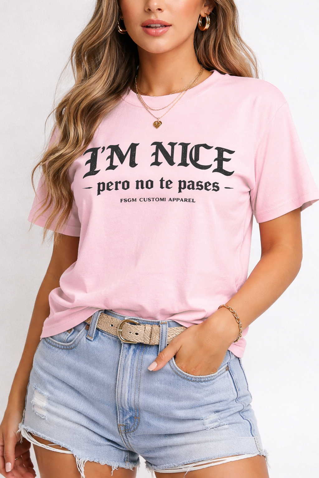 FSGM Custom Apparel - Signature I’M NICE pero no te pases Tee